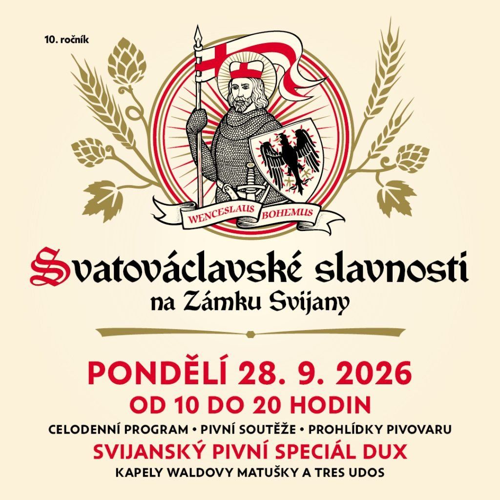 poniedziałek, 28 września 2026 r., godz. 10:00–20:00, 10. edycja Święta św. Wacława – Pałac w Svijany 